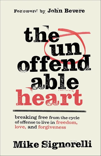 Unoffendable Heart : Breaking Free from the Cycle of Offense to Live in Freedom, - product listing photo