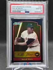 Willie Mays 2003 Bowman Chrome GOLD REFRACTOR PSA 10 Gem Mint Card #351