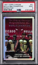 1997 TOPPS CHROME REFRACTOR #51 BULLS NBA CHAMPIONS PSA 9