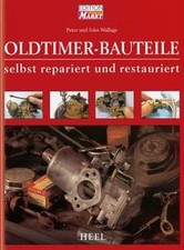 Oldtimer-Bauteile selbst repariert und restauriert v... | Buch | Zustand wie neu