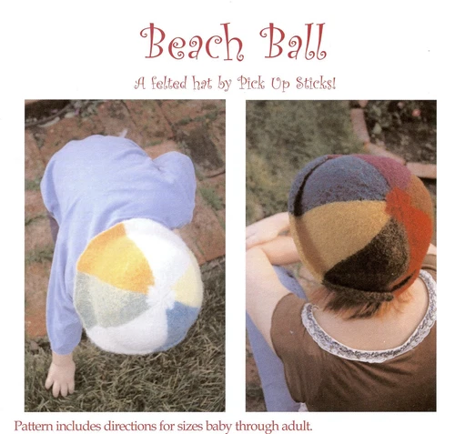 Pick Up Sticks KNITTING PATTERN Beach Ball Felted Hat for Baby through Adult