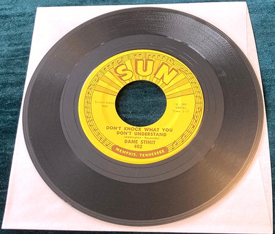 Dale Stinit: Don't Knock What You Don't Understand/Always... 45 SUN 402 ...