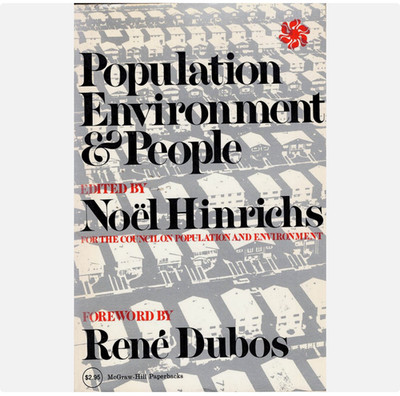 Population, Environment and People by Rene Dubos (1971, PB) McGraw-Hill Planning