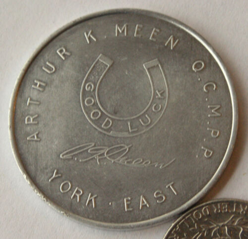Arthur Kenneth Meen politician,Good Luck token,medal Ontario,Canada,Toronto 40mm - Afbeelding 1 van 2