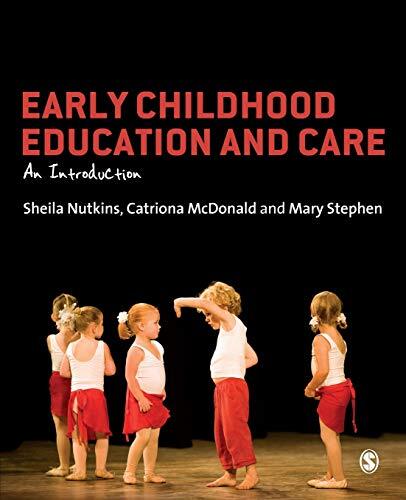 Early Childhood Education and Care: An Introduction-Sheila Nutki