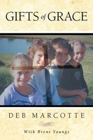 Gifts Of Grace Deb Marcotte Taschenbuch Kartoniert / Broschiert Englisch 2012