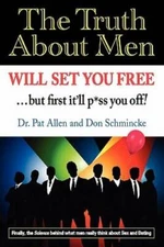 The Truth About Men Will Set You Free: The New Science of Love and Dating - GOOD
