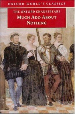 Much Ado about Nothing by William Shakespeare