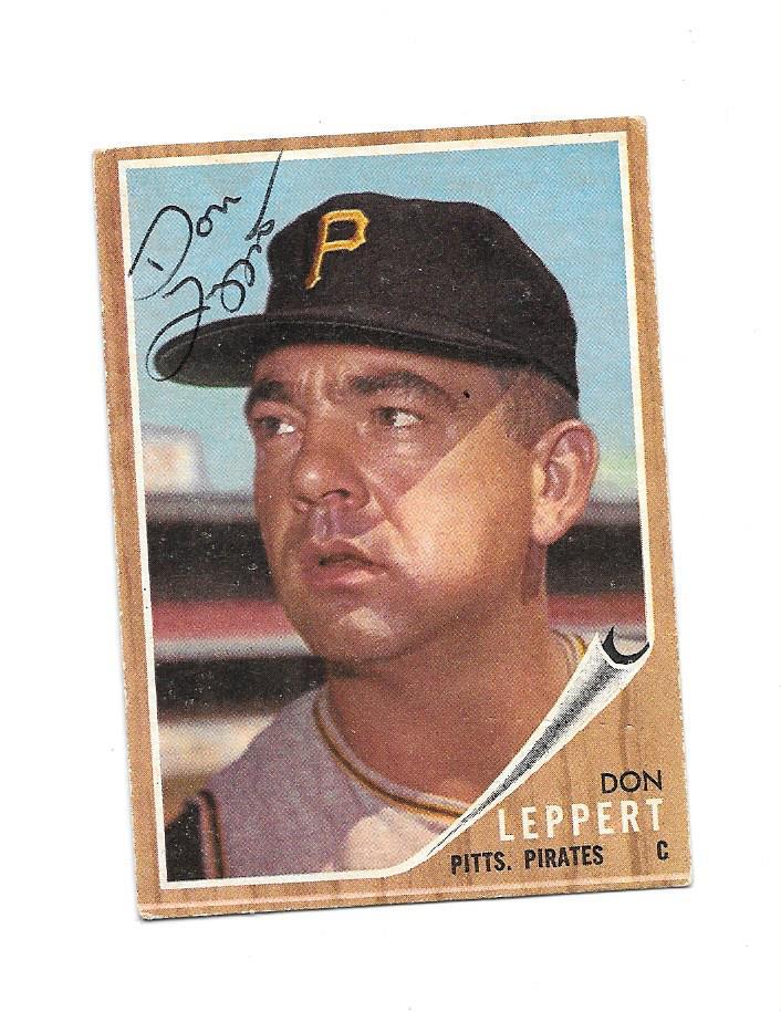 1962 Topps 36 Don Leppert Card Autograph / Signed Pittsburgh Pirates