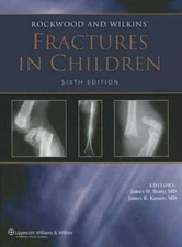 Rockwood and Wilkins Fractures in Children: Rockwood, Green, and Wilkins - GOOD