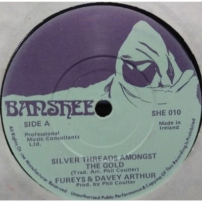 The Fureys & Davey Arthur - Silver Threads Amo (Vinyl 7'' - 1983 - IE - Original)