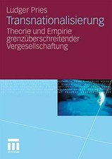 Transnationalisierung: Theorie und Empirie gr...