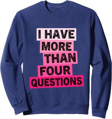 I Have More Than Four Questions Funny Passover Unisex Crewneck Sweatshirt