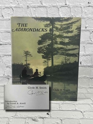 The Adirondacks (SIGNED) by Clyde H. Smith [1976]