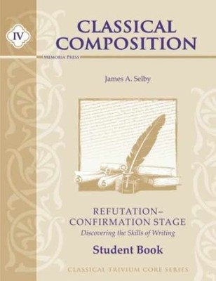 Classical Composition IV: - Paperback, by James A. Selby; - Very Good