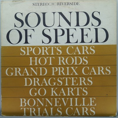 BILL GRAUER PRODUCTIONS Sounds Of Speed RIVERSIDE RLP9S-6 VG / VG