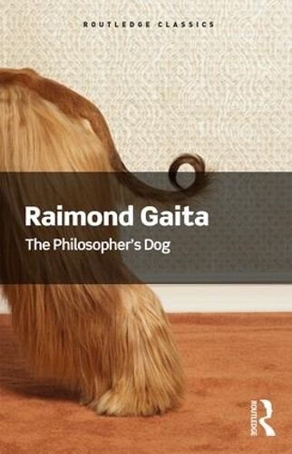Thumbnail - Raimond Gaita The Philosopher's Dog (taschenbuch) Routledge Classics