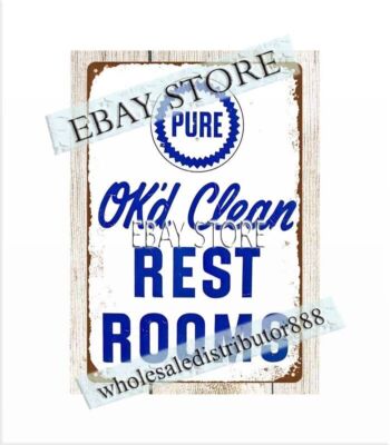 PURE OK'D CLEAN REST ROOMS metal tin sign metal wall art