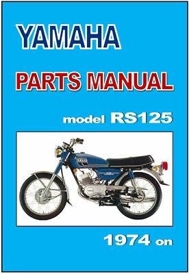 YAMAHA Parts Manual RS125 1974 on Replacement Spares Catalog List