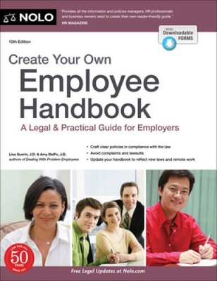 Create Your Own Employee Handbook: A Legal  Practical Guide f - VERY GOOD