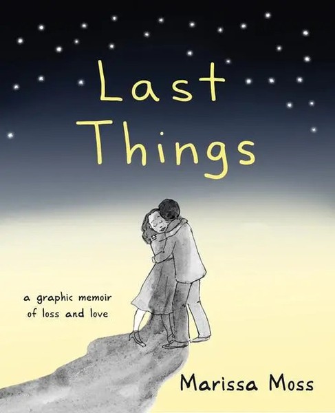 Last Things | A Graphic Memoir Of Loss And Love | Marissa Moss | Englisch | Buch-image