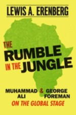 The Rumble in the Jungle: Muhammad Ali and George Foreman on the Global Stage, E