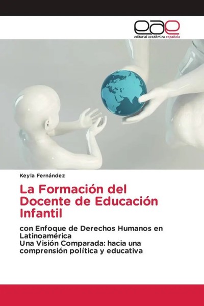 Keyla FernáNdez | La FormacióN Del Docente De EducacióN Infantil | Taschenbuch-image