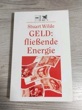 Geld: fließende Energie - Stuart Wilde