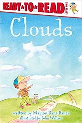 Clouds : Ready-To-Read Level 1 Hardcover Marion Dane Bauer