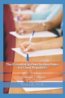 The Essential 99 Punctuation Rules For Court Reporters: - Spanish Language Paper