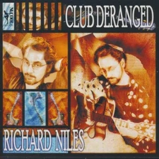 Richard Niles: Club Deranged MUSIC AUDIO CD smooth jazz fusion pop! 2000 Nicom
