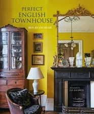 Perfect English Townhouse by Ros Byam Shaw: Used