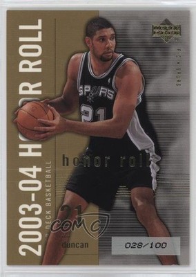 2003-04 Upper Deck Honor Roll Gold 28/100 Tim Duncan #77 HOF 05n7