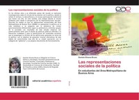 Las Representaciones Sociales De La PolíTica Daniela Silvana Bruno