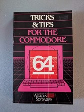 Commodore 64 - Abacus Software Book Series: Ideas, Anatomy, Tricks and Tips