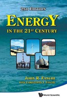 Fanchi John R | Energy IN THE 21ST Century (2ND Edition) | Buch | Englisch