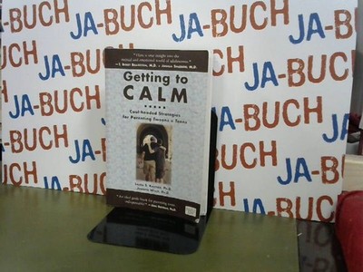 Getting to Calm: Cool-Headed Strategies for Parenting Tweens + Teens - Updated a