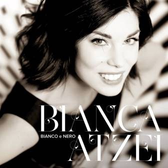 Bianca Atzei  - Bianco E Nero - Cd