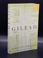 ROBINSON, Marilynne. Gilead. New York: FSG, 2004. ARC/Uncorrected Proof.