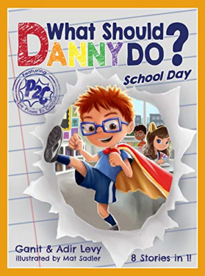 What Should Danny Do? School Day - HardBack NEW Levy, Adir 01/11/2018