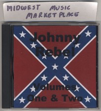 Johnny Rebel - Volumes One & Two - On One CD!...