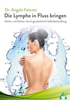 Die Lymphe In Fluss Bringen | Angela Fetzner | Taschenbuch | Deutsch | 2022
