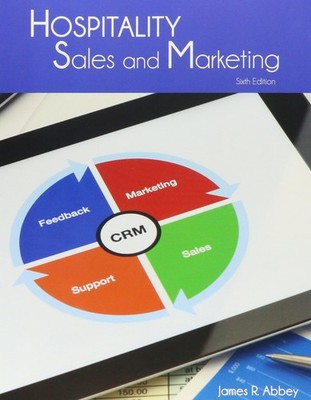Hospitality Sales and Marketing - paperback James R. Abbey|Ph. D.