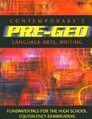 Contemporary's Pre-Ged Language Arts, Writing (Pre-GED Satellite Book) - GOOD