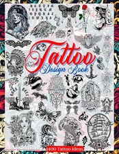 Tattoo Design Book: Over 1400 Tattoo Designs for Real Tattoo Artists, Profes...