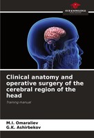 Clinical Anatomy And Operative Surgery Of The Cerebral Region Of The Head M. I.