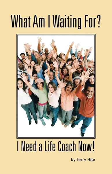 Terry Hite | What Am I Waiting For? | Taschenbuch | Englisch (2013) | iUniverse-image