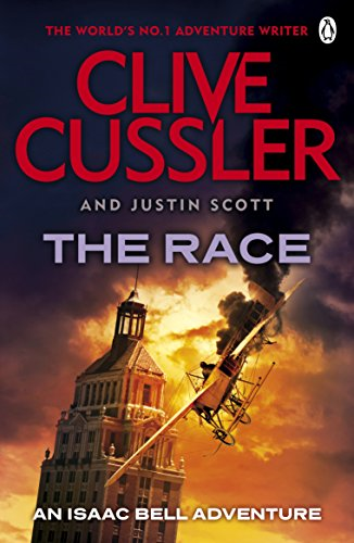The Race: Isaac Bell #4 - Cussler, Clive