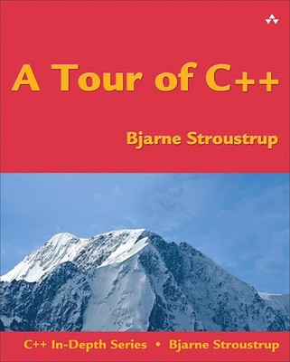A Tour of C++ (C++ In Depth SERIES)