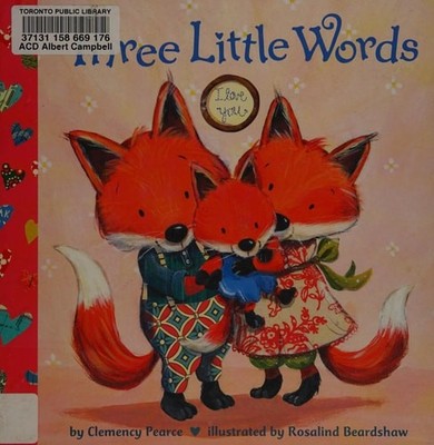 Three Little Words by Pearce, Clemency, Good Book